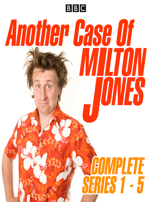 Title details for Another Case of Milton Jones--Series 1-5 by Milton Jones - Available